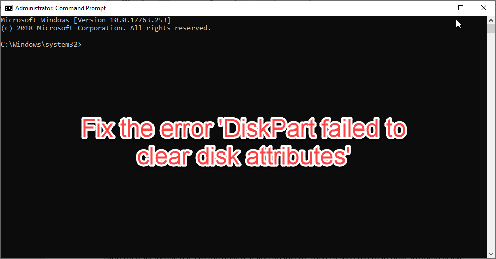 disk-part-failed-to-clear-disk-attributes